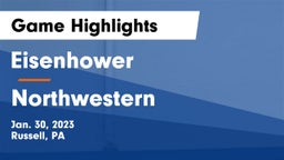Eisenhower  vs Northwestern  Game Highlights - Jan. 30, 2023