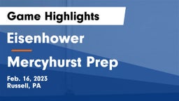 Eisenhower  vs Mercyhurst Prep  Game Highlights - Feb. 16, 2023