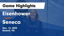 Eisenhower  vs Seneca  Game Highlights - Dec. 14, 2023
