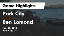 Park City  vs Ben Lomond  Game Highlights - Jan. 23, 2018