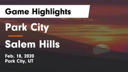 Park City  vs Salem Hills Game Highlights - Feb. 18, 2020