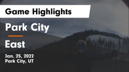 Park City  vs East Game Highlights - Jan. 25, 2022