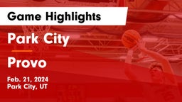 Park City  vs Provo  Game Highlights - Feb. 21, 2024