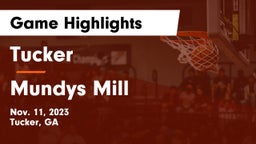 Tucker  vs Mundys Mill  Game Highlights - Nov. 11, 2023