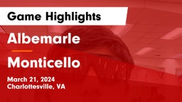 Albemarle  vs Monticello  Game Highlights - March 21, 2024