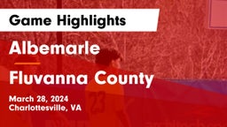 Albemarle  vs Fluvanna County  Game Highlights - March 28, 2024