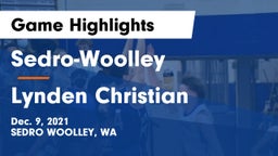 Sedro-Woolley  vs Lynden Christian  Game Highlights - Dec. 9, 2021