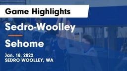 Sedro-Woolley  vs Sehome  Game Highlights - Jan. 18, 2022