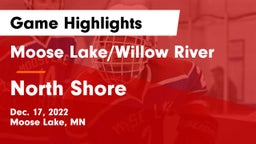 Moose Lake/Willow River  vs North Shore Game Highlights - Dec. 17, 2022