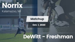 Matchup: Norrix  vs. DeWitt  - Freshman 2020