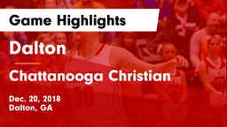 Dalton  vs Chattanooga Christian  Game Highlights - Dec. 20, 2018