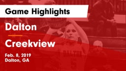 Dalton  vs Creekview  Game Highlights - Feb. 8, 2019