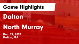 Dalton  vs North Murray  Game Highlights - Dec. 22, 2020