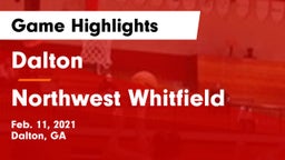 Dalton  vs Northwest Whitfield  Game Highlights - Feb. 11, 2021