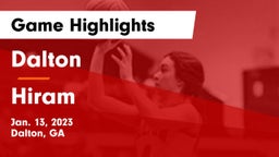 Dalton  vs Hiram  Game Highlights - Jan. 13, 2023