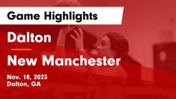 Dalton  vs New Manchester  Game Highlights - Nov. 18, 2023