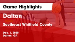 Dalton  vs Southeast Whitfield County Game Highlights - Dec. 1, 2020