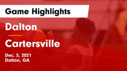 Dalton  vs Cartersville  Game Highlights - Dec. 3, 2021