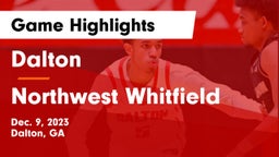 Dalton  vs Northwest Whitfield  Game Highlights - Dec. 9, 2023