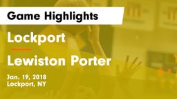 Lockport  vs Lewiston Porter Game Highlights - Jan. 19, 2018