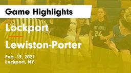 Lockport  vs Lewiston-Porter  Game Highlights - Feb. 19, 2021