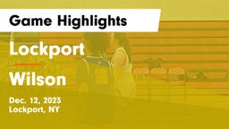 Lockport  vs Wilson  Game Highlights - Dec. 12, 2023