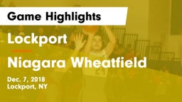 Lockport  vs Niagara Wheatfield Game Highlights - Dec. 7, 2018