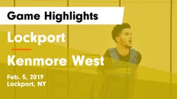 Lockport  vs Kenmore West Game Highlights - Feb. 5, 2019