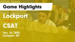 Lockport  vs CSAT Game Highlights - Jan. 14, 2020