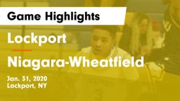 Lockport  vs Niagara-Wheatfield  Game Highlights - Jan. 31, 2020