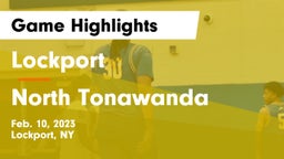 Lockport  vs North Tonawanda  Game Highlights - Feb. 10, 2023