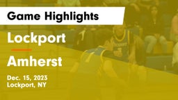Lockport  vs Amherst  Game Highlights - Dec. 15, 2023