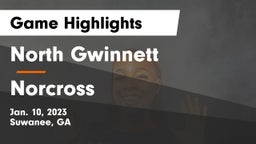 North Gwinnett  vs Norcross  Game Highlights - Jan. 10, 2023