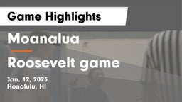 Moanalua  vs Roosevelt game Game Highlights - Jan. 12, 2023