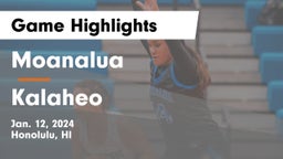 Moanalua  vs Kalaheo  Game Highlights - Jan. 12, 2024