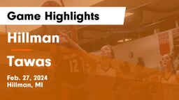 Hillman  vs Tawas Game Highlights - Feb. 27, 2024
