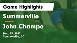 Summerville  vs John Champe   Game Highlights - Dec. 23, 2017