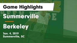 Summerville  vs Berkeley  Game Highlights - Jan. 4, 2019