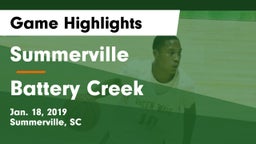 Summerville  vs Battery Creek  Game Highlights - Jan. 18, 2019