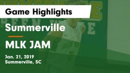 Summerville  vs MLK JAM Game Highlights - Jan. 21, 2019