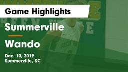 Summerville  vs Wando  Game Highlights - Dec. 10, 2019