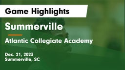 Summerville  vs Atlantic Collegiate Academy Game Highlights - Dec. 21, 2023