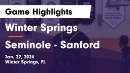 Winter Springs  vs Seminole  - Sanford Game Highlights - Jan. 22, 2024