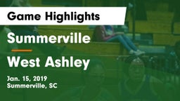 Summerville  vs West Ashley  Game Highlights - Jan. 15, 2019