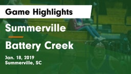 Summerville  vs Battery Creek  Game Highlights - Jan. 18, 2019