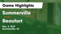 Summerville  vs Beaufort  Game Highlights - Dec. 4, 2019