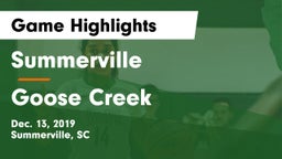 Summerville  vs Goose Creek  Game Highlights - Dec. 13, 2019