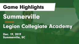 Summerville  vs Legion Collegiate Academy Game Highlights - Dec. 19, 2019