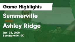 Summerville  vs Ashley Ridge  Game Highlights - Jan. 31, 2020