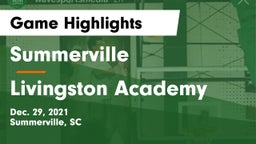 Summerville  vs Livingston Academy Game Highlights - Dec. 29, 2021